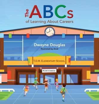 Hardcover The ABCs of Learning About Careers Book