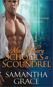 Paperback Miss Hillary Schools a Scoundrel Book