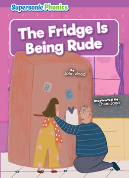 Library Binding The Fridge Is Being Rude Book