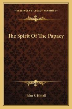 Paperback The Spirit Of The Papacy Book