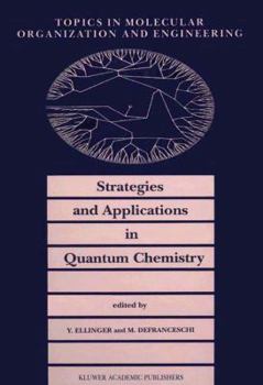 Paperback Strategies and Applications in Quantum Chemistry: From Molecular Astrophysics to Molecular Engineering Book