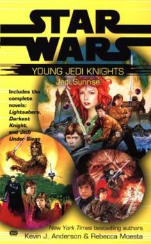 Jedi Sunrise: Young Jedi Knights Books 4-6 (Star Wars) - Book  of the Star Wars: Young Jedi Knights