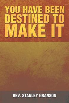 Hardcover You Have Been Destined to Make It Book