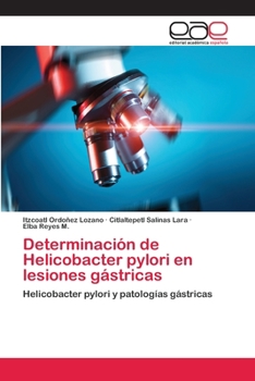 Paperback Determinación de Helicobacter pylori en lesiones gástricas [Spanish] Book