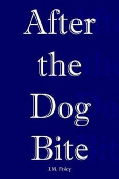 Paperback After the Dog Bite Book