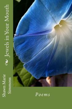 Paperback Jewels in Your Mouth: Poems Book