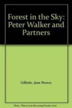 Paperback Forest in the Sky: Peter Walker and Partners Book
