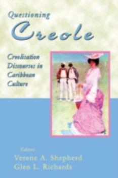 Paperback Questioning Creole: Creolisation Discourses in Caribbean Culture Book