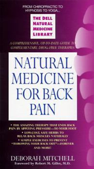 Mass Market Paperback Natural Medicine for Back Pain: The Dell Natural Medicine Library Book