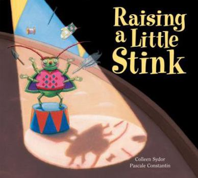 Hardcover Raising a Little Stink Book