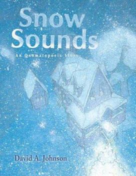 Hardcover Snow Sounds: An Onomatopoeic Story Book