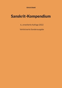 Paperback Sanskrit-Kompendium: Verkleinerte Sonderausgabe der 6., erweiterten Auflage 2022 [German] Book