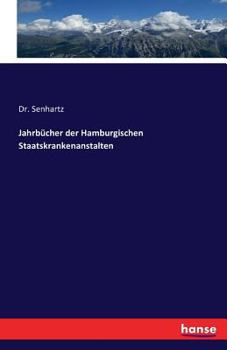 Paperback Jahrbücher der Hamburgischen Staatskrankenanstalten [German] Book
