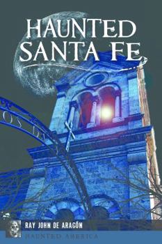 Paperback Haunted Santa Fe Book