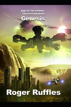 Paperback Age of Secession: Lost Kindred: Genesis Book