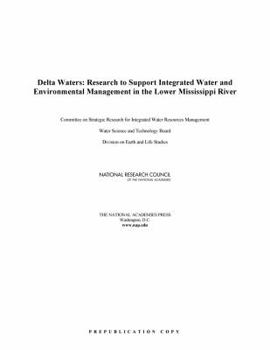 Delta Waters: Research to Support Integrated Water and Environmental Management in the Lower Mississippi River