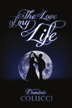 Paperback The Love of My Life Book