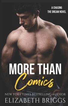 More Than Comics - Book #2 of the Chasing the Dream