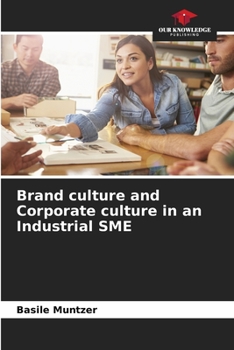 Paperback Brand culture and Corporate culture in an Industrial SME Book