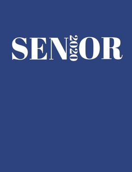 Paperback Sen2020or: A Composition Notebook For Graduating Seniors (Blue Cover) Book