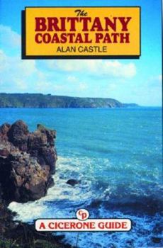 Paperback Brittany Coastal Path (A Cicerone Guide) Book