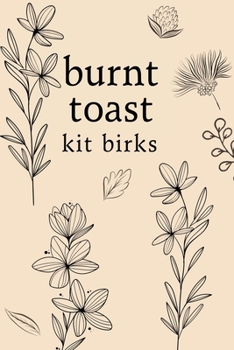Paperback Burnt Toast Book