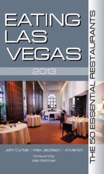 Paperback Eating Las Vegas 2013: The 50 Essential Restaurants Book