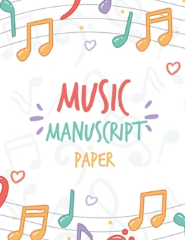 Blank Sheet Music Notebook: Music Writing Notebook , journal | Blank Sheet Music Notebook | Wide Staff Blank Manuscript Paper | 9 Staves Per Page | ... | Staff Paper Notebook | 8"x11" | 102 Pages