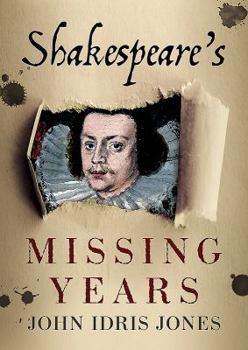 Paperback Shakespeare's Missing Years Book