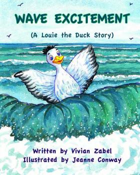 Paperback Wave Excitement (A Louie the Duck Story): A Louie the Duck Story Book