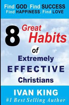 Paperback 8 Great Habits of Extremely Effective Christians Book
