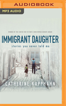 Audio CD Immigrant Daughter: Stories You Never Told Me Book