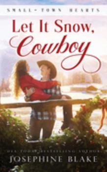 Paperback Let it Snow, Cowboy Book