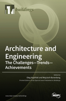 Hardcover Architecture and Engineering: The Challenges - Trends - Achievements Book