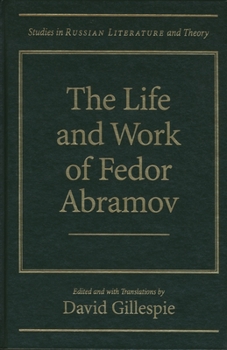 Hardcover The Life and Work of Fedor Abramov Book
