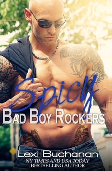 Spicy - Book #2 of the Bad Boy Rockers