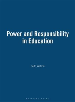 Hardcover Power and Responsibility in Education Book