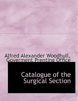 Paperback Catalogue of the Surgical Section Book