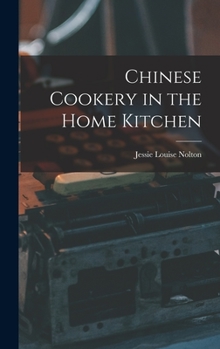 Hardcover Chinese Cookery in the Home Kitchen Book
