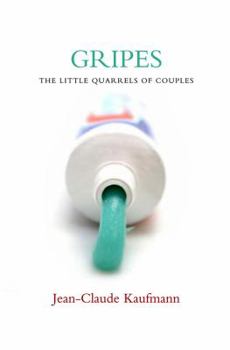 Hardcover Gripes: The Little Quarrels of Couples Book