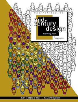 Paperback Meditations on Mid-century Design: A coloring book