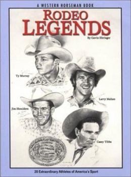 Paperback Rodeo Legends: 20 Extraordinary Athletes of America's Sport Book