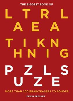 Hardcover Biggest Book of Lateral Thinking Puzzles: More Than 200 Brainteasers to Ponder Book