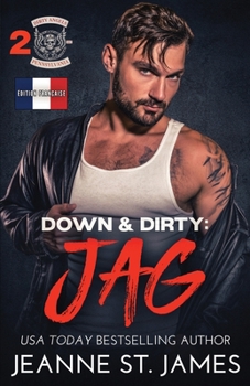Paperback Down & Dirty: Jag (Édition Française) : Dirty Angels MC, Livre 2 [French] Book