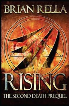 Paperback Rising: Prequel to the Second Death Series (A Second Death) Book