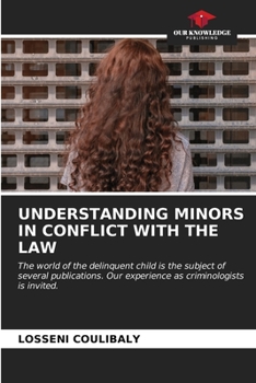 Paperback Understanding Minors in Conflict with the Law Book