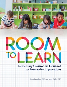 Paperback Room to Learn: Elementary Classrooms Designed for Interactive Explorations Book