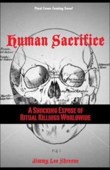 Paperback Human Sacrifice: A Shocking Expose of Ritual Killing Worldwide Book