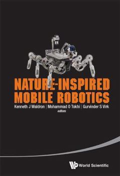 Hardcover Nature-Inspired Mobile Robotics - Proceedings of the 16th International Conference on Climbing and Walking Robots and the Support Technologies for Mob Book
