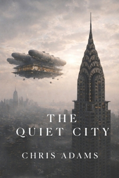 The Quiet City